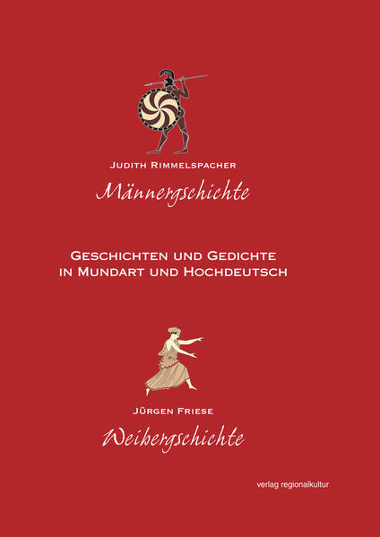 Männergschichte – Weibergschichte