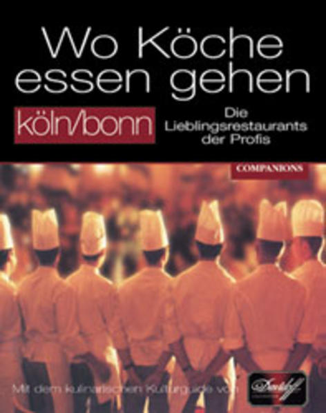 Wo Köche essen gehen - Köln/Bonn