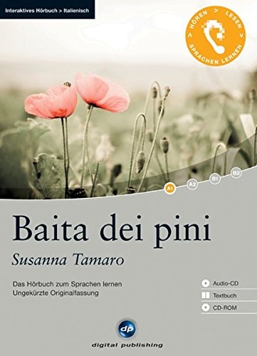 Baita dei pini - Interaktives Hörbuch Italienisch: Das Hörbuch zum Sprachen lernen