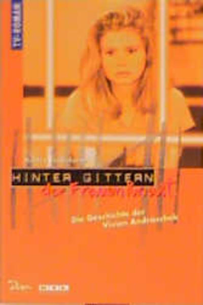 Hinter Gittern - der Frauenknast / Die Geschichte der Vivien Andraschek