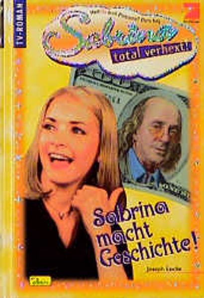 Sabrina - total verhext! / Sabrina macht Geschichte!