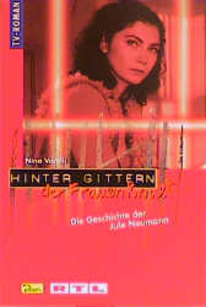 Hinter Gittern - der Frauenknast / Die Geschichte der Jule Neumann