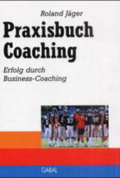 Praxisbuch Coaching