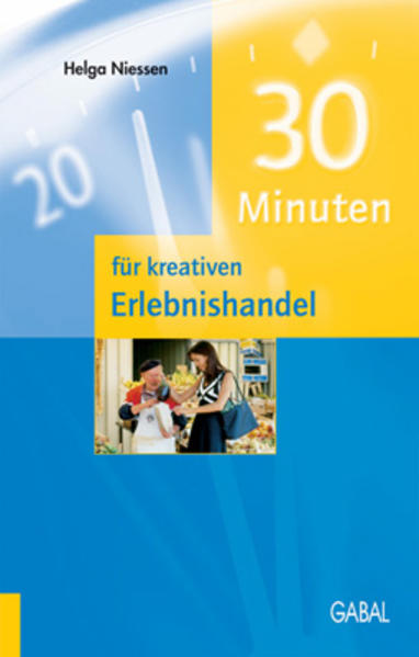 30 Minuten für kreativen Erlebnishandel