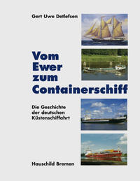 Vom Ewer zum Containerschiff