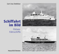 Schiffahrt im Bild / Ostsee-Fährschiffe