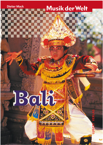 Musik der Welt: Bali (Heft + CD)