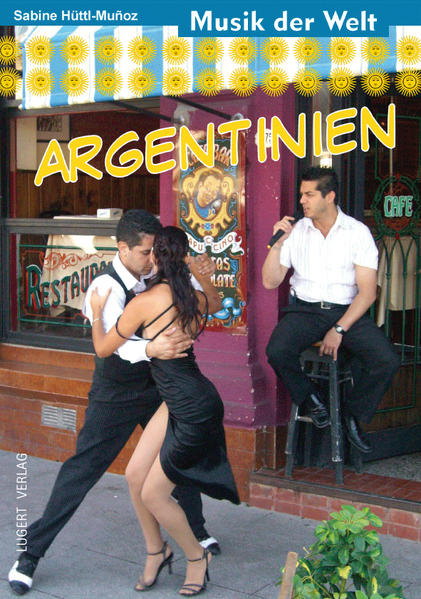 Musik der Welt: Argentinien (Heft + CD)