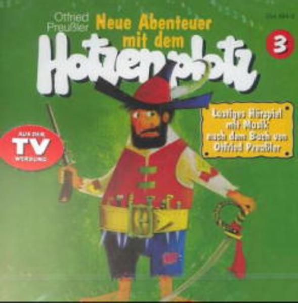 Räuber Hotzenplotz - CDs / Neue Abenteuer mit dem Räuber Hotzenplotz