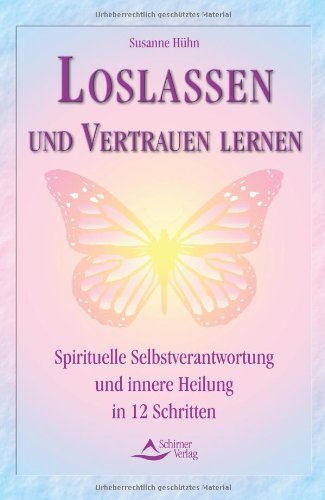 Loslassen und Vertrauen lernen