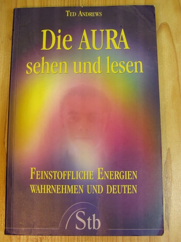 Die Aura sehen und lesen