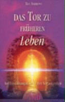 Das Tor zu früheren Leben