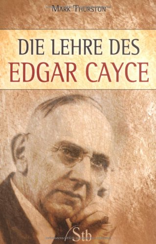 Die Lehre des Edgar Cayce
