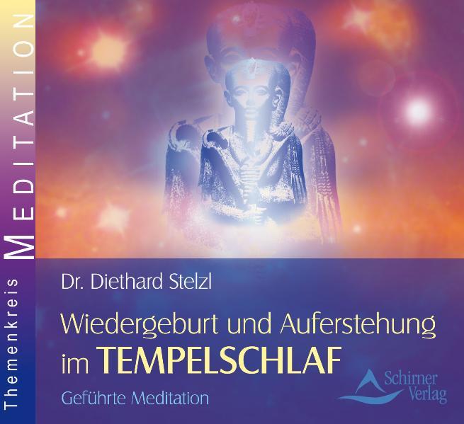 Wiedergeburt und Auferstehung im Tempelschlaf