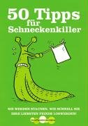 50 Tipps für Schneckenkiller