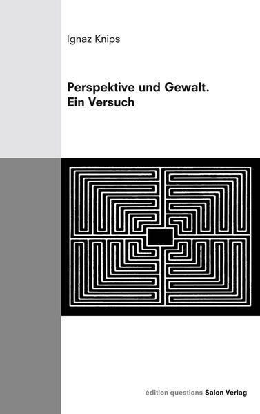Perspektive und Gewalt