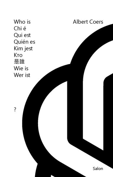 Who is / Chi é [...] Wer ist [...] Albert Coers?