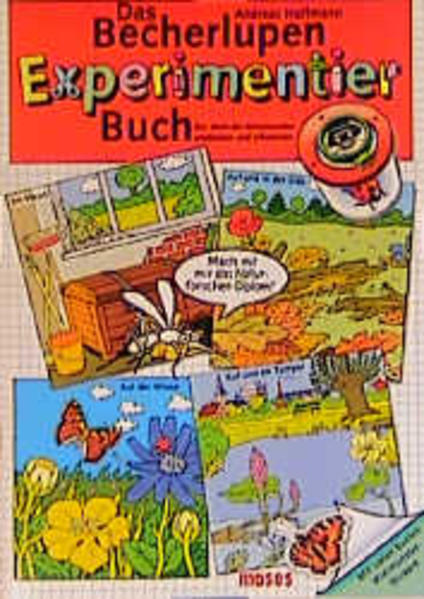 Das Becherlupen-Experimentierbuch