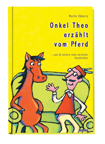 Onkel Theo erzählt vom Pferd