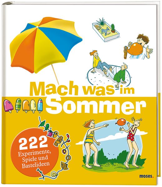 Mach was im Sommer