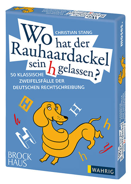 Wo hat der Rauhaardackel sein h gelassen?