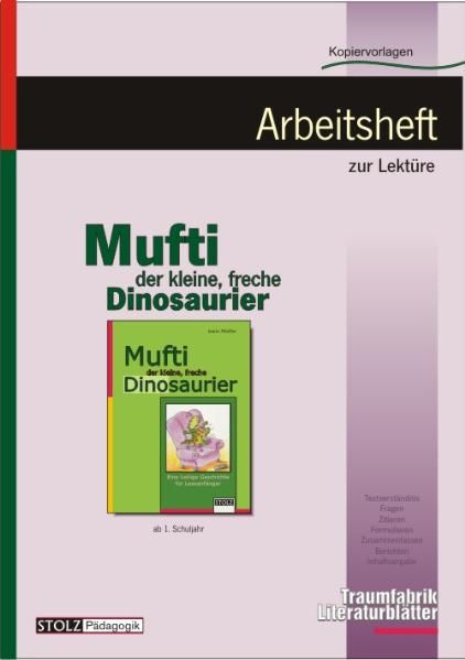 Mufti, der kleine freche Dino - Literaturblätter
