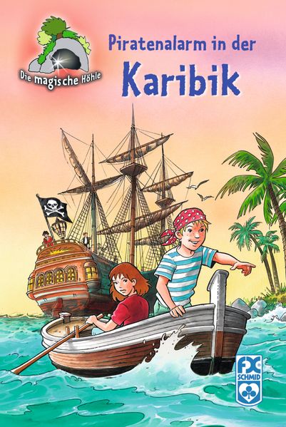 Die magische Höhle - Piratenalarm in der Karibik