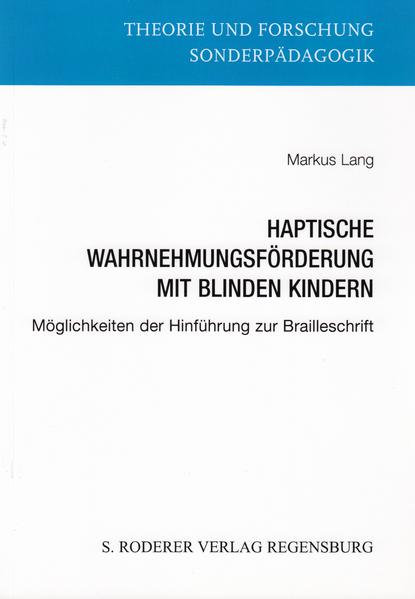 Haptische Wahrnehmungsförderung mit blinden Kindern