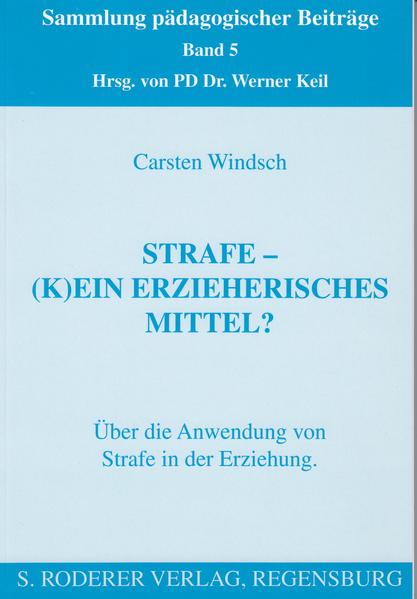 Strafe - (k)ein Mittel der Erziehung