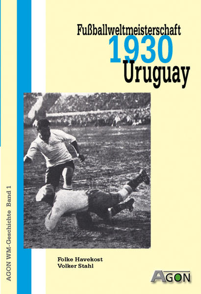 Fussballweltmeisterschaft 1930 in Uruguay
