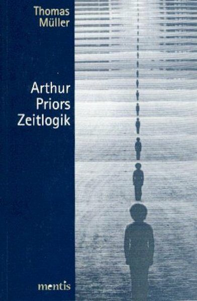 Arthur Priors Zeitlogik