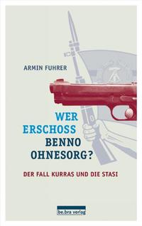 Wer erschoss Benno Ohnesorg?
