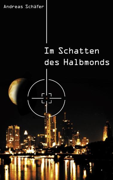 Im Schatten des Halbmondes