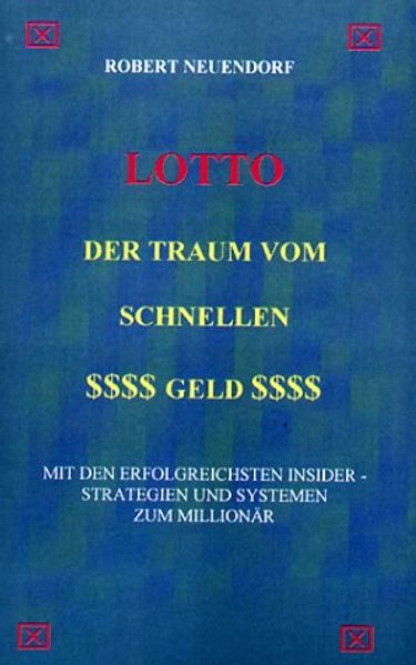 Lotto - Der Traum vom schnellen Geld