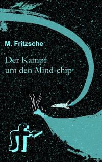 Der Kampf um den Mind-Chip