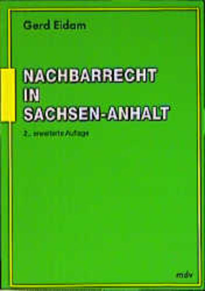 Nachbarrecht in Sachsen-Anhalt