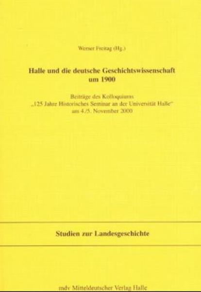 125 Jahre Historisches Seminar an der Universität Halle