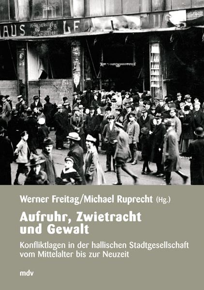 Aufruhr, Zwietracht und Gewalt