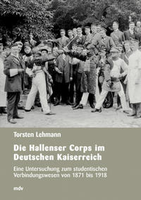 Die Hallenser Corps im Deutschen Reich
