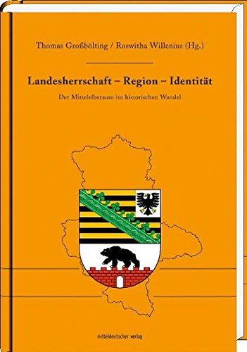 Landesherrschaft - Region - Identität