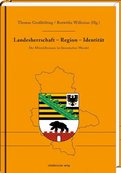 Landesherrschaft - Region - Identität