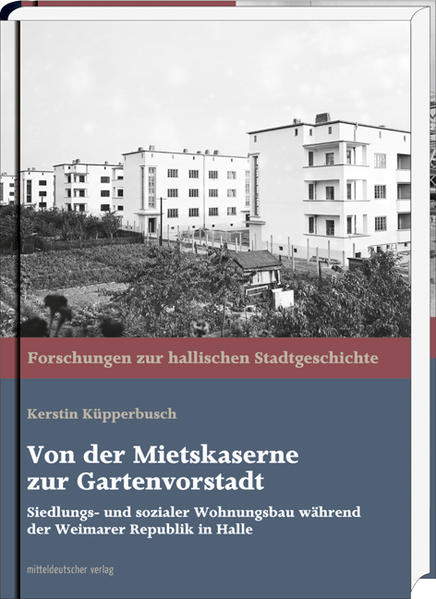 Von der Mietskaserne zur Gartenvorstadt