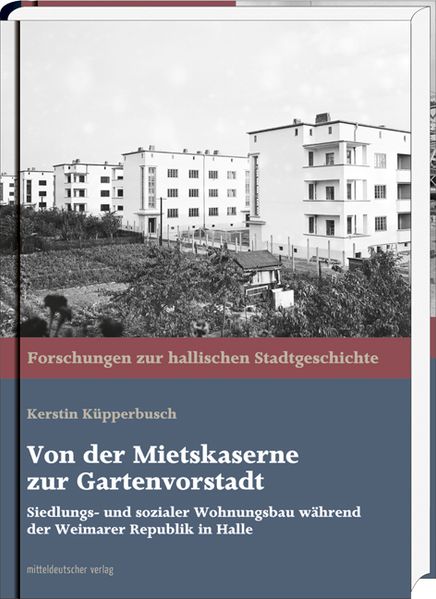 Von der Mietskaserne zur Gartenvorstadt