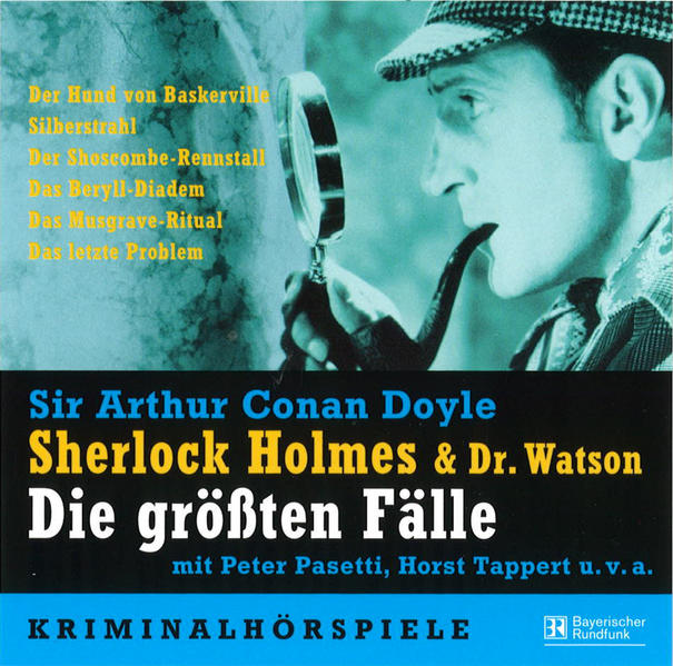 Sherlock Holmes & Dr. Watson. Die größten Fälle