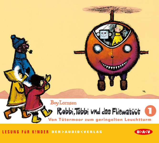 Robbi, Tobbi und das Fliewatüüt. Lesung für Kinder / Von Tütermoor zum geringelten Leuchtturm