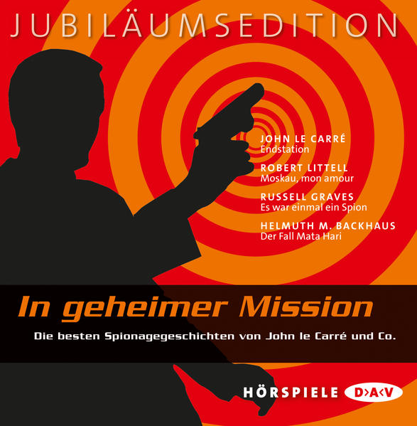 In geheimer Mission. Spionagegeschichten von John le Carré & Co