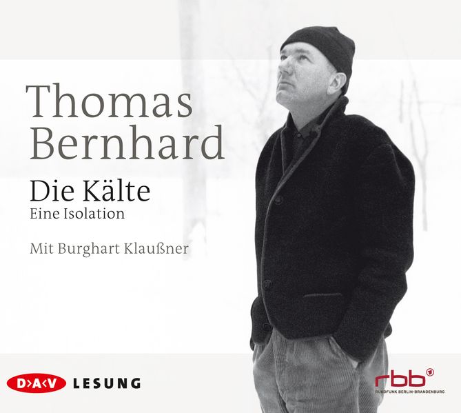 Die Kälte. Eine Isolation
