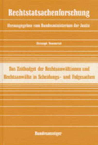 Das Zeitbudget der Rechtsanwältinnen und Rechtsanwälte in Scheidungs- und Folgesachen