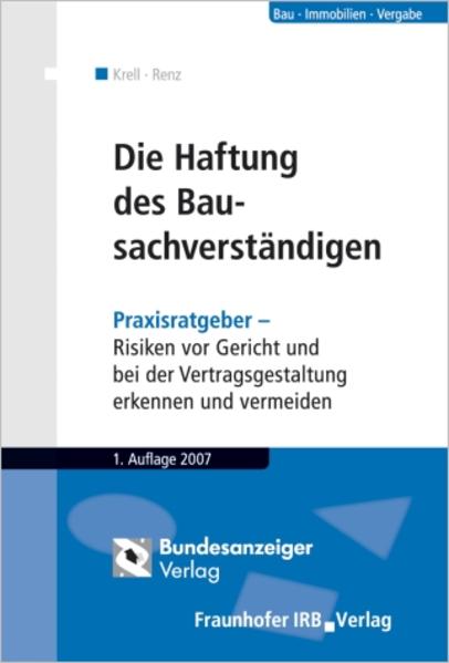 Die Haftung des Bausachverständigen