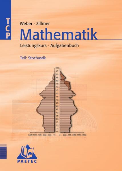 Theoria Cum Praxi 2001 / 11.-13. Schuljahr - Leistungskurs - Stochastik